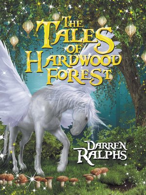 cover image of The Tales of Hardwood Forest